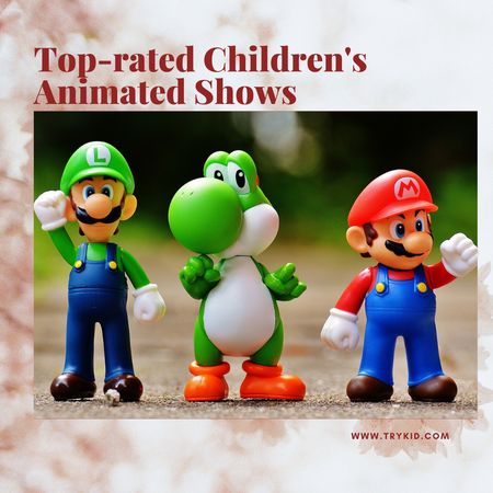 Top-rated Children's Animated Shows
