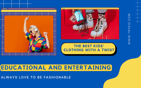 Educational and Entertaining: The Best Kids' Clothing with a Twist