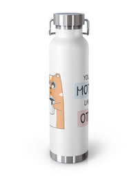 Copper Vacuum Insulated Bottle, 22oz With TRYKID logo and you are the best mom ever
