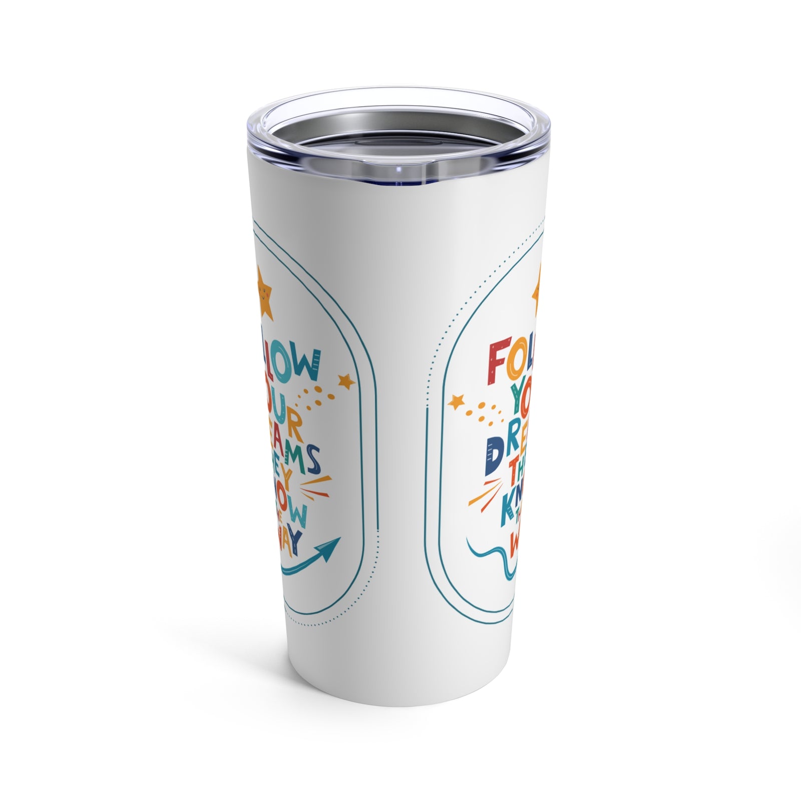 Tumbler 20oz with TRYKID logo and follow your dreams they know the way stylish and trending