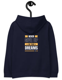 Kids fleece hoodie with trykid logo and never giveup on your dream
